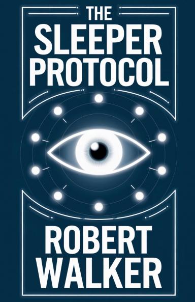 The Sleeper Protocol