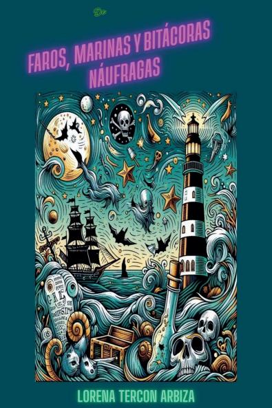 De faros marinas y bitácoras náufragas