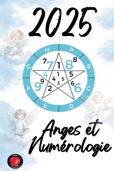 Anges et Num��rologie 2025