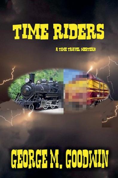 Time Riders -  A Western Time Travel