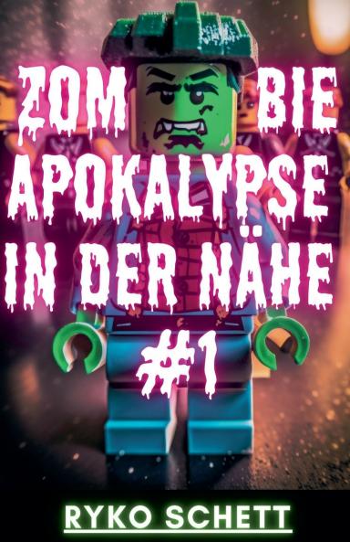 Zombie Apokalypse in der Nähe #1