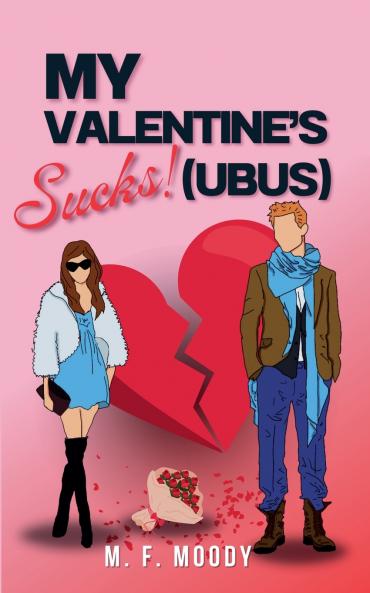 My Valentine's Sucks!(ubus)