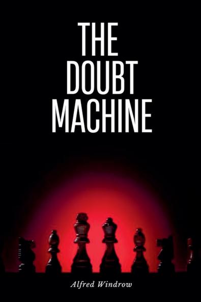 The Doubt Machine