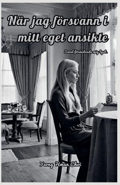 När jag försvann i mitt eget ansikte