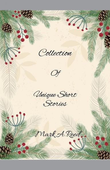 Collection of Unique Short Stories