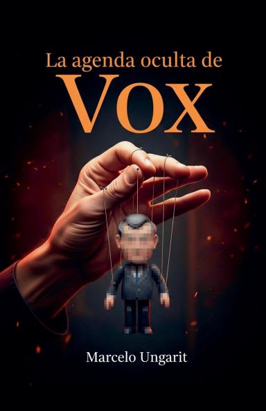 La agenda oculta de Vox