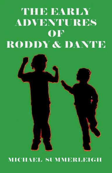 The Early Adventures of Roddy & Dante