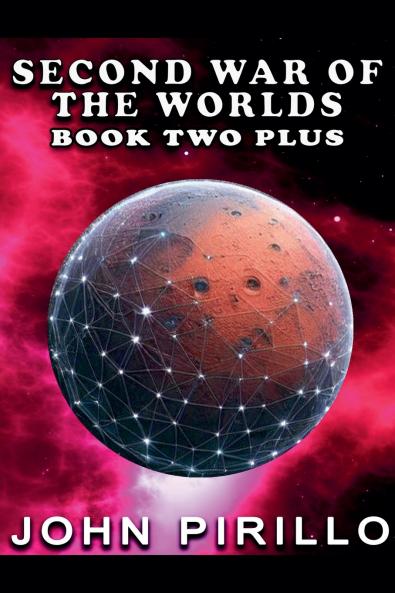 SECOND WAR OF THE WORLDS BOOK TWO