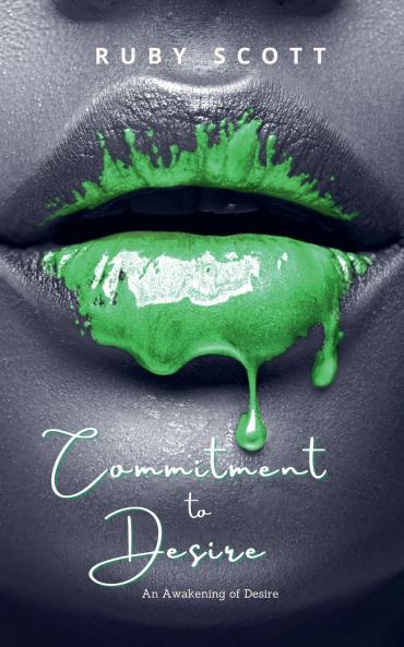 Commitment To Desire