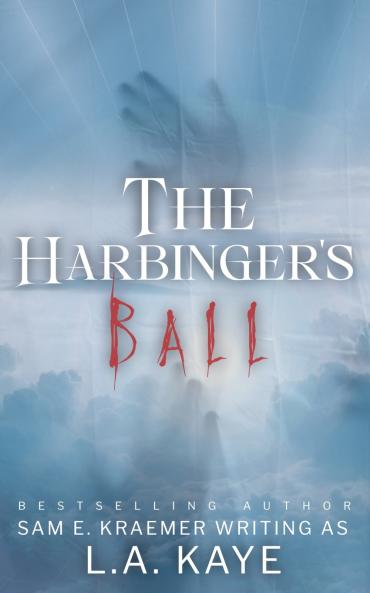 The Harbinger's Ball