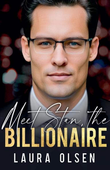Meet Stan the Billionaire