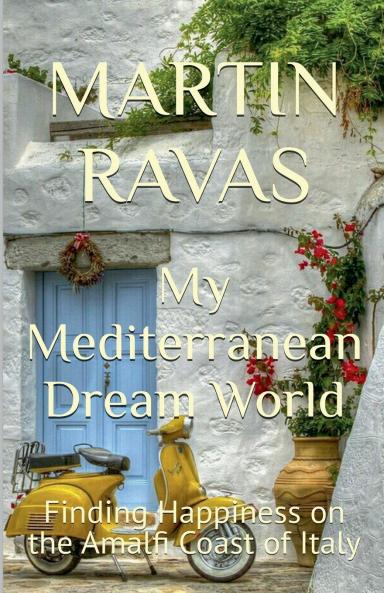 My Mediterranean Dream World