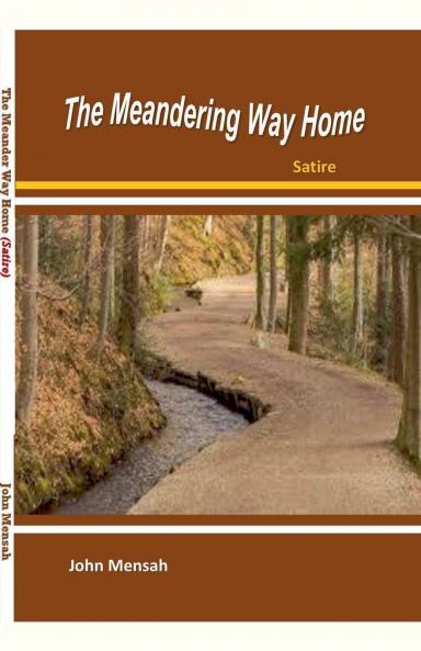 The Meandering Way Home
