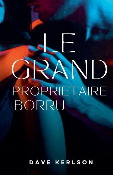 Le Grand propri��taire Borru