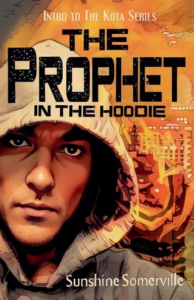 The Prophet in the Hoodie