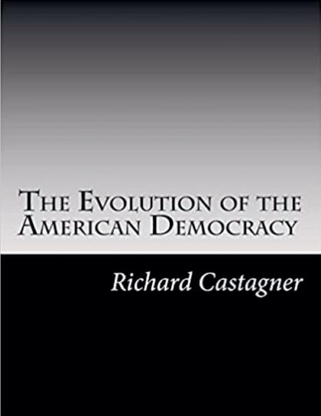 The Evolution of the American Democracy