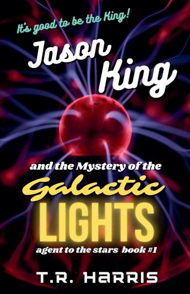 Jason King and the Mystery of the Galactic Lights