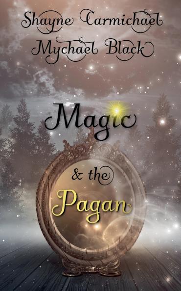 Magic & the Pagan