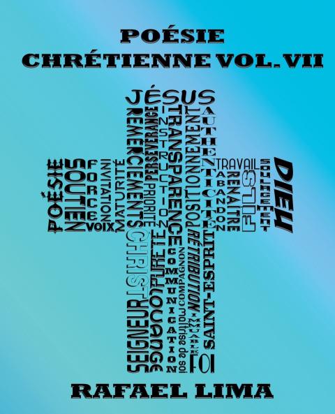 Poésie Chrétienne Volume VII