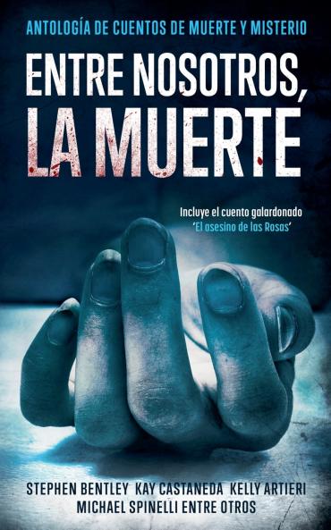 Entre nosotros la muerte