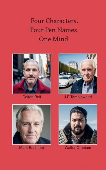 Four Characters. Four Pen Names. One Mind