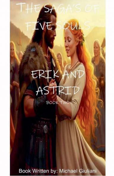 The Saga's Of Five Souls Erik and Astrid