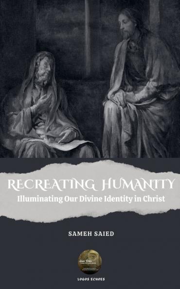 RECREATING HUMANITY