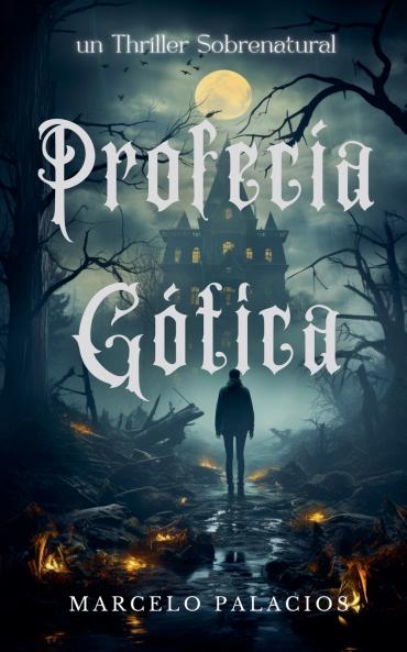 Profecía Gótica