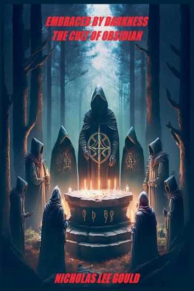 Embraced by Darkness The Cult of Obsidian