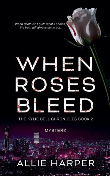 When Roses Bleed
