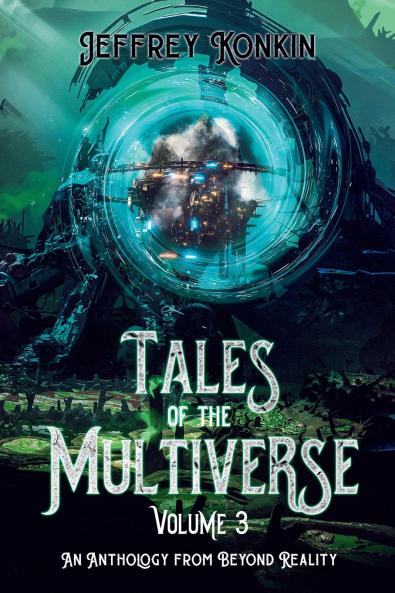 Tales of the Multiverse