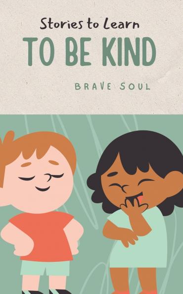 Stories to Learn to Be Kind