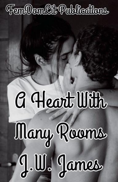 A Heart with Many Rooms