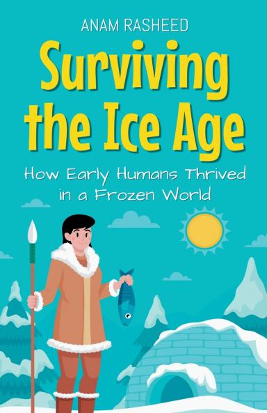 Surviving the Ice Age