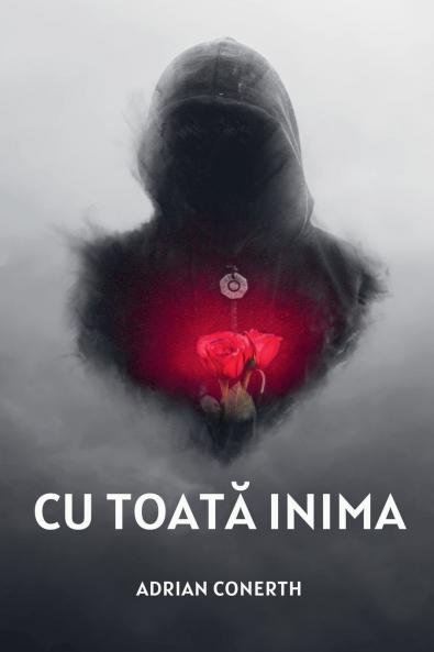 CU TOATĂ INIMA
