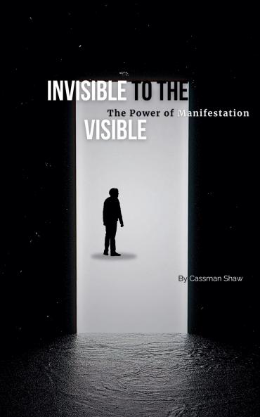 Invisible to the Visible