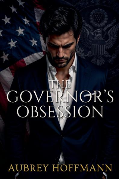 The Governor's Obsession