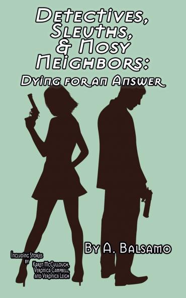 Detectives Sleuths & Nosy Neighbors