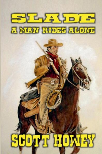 Slade - A Man Rides Alone