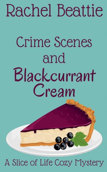 Crime Scenes and Blackcurrant Cream