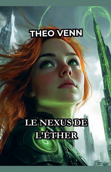 Le Nexus de l'Éther (French Edition)