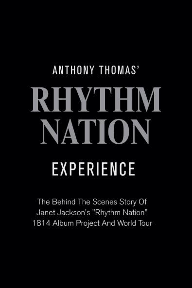 Anthony Thomas' Rhythm Nation Experience