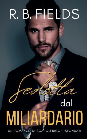 Sedotta dal Miliardario