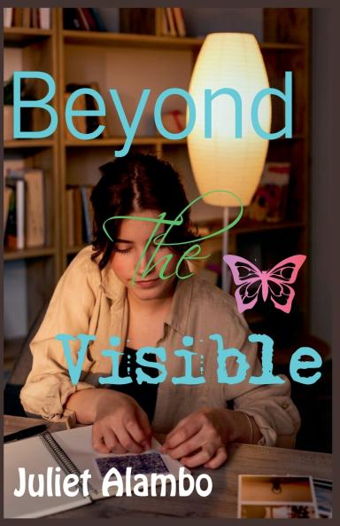 Beyond The Visible