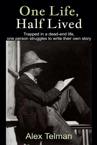 One Life Half Lived