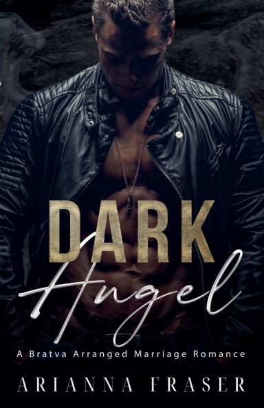 Dark Angel - A Bratva Arranged Marriage Romance
