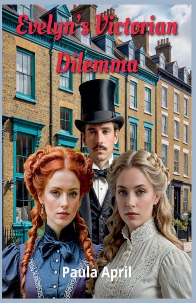 Evelyn's Victorian Dilemma