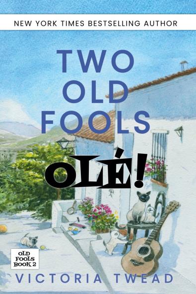 Two Old Fools - Olé!