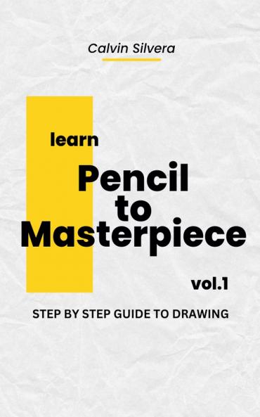 Pencil to Masterpiece