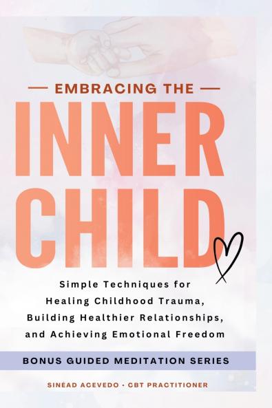 Embracing The Inner Child